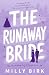 The Runaway Bride by Milly Birk