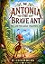 Antonia the Brave Ant: And ...