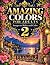 Amazing Colors for Adults - 2