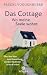 Das Cottage – wo meine Seel...