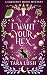 I Want Your Hex (Crescent M...