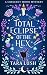 Total Eclipse of the Hex by Tara Lush