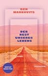 Der Rest unseres Lebens: Roman - »Zutiefst menschlich ... ein wunderschön ruhiges und erschütterndes Buch.« Sarah Jessica Parker (German Edition)