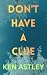Don't Have A Clue