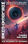 Worldcatcher: The Shadows of Acheron — A Dark Coming-of-Age Space Opera