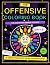 The Offensive Coloring Book...