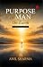 Purpose of Man on Earth | A...