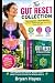 The Gut Reset Collection: T...