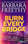 Burn Every Bridge (FBI Series: Strike Team East #1)