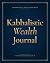 Kabbalistic Wealth Journal:...
