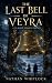 The Last Bell of Veyra: A 1...