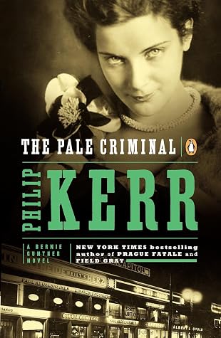 The Pale Criminal (Bernie Gunther, #2)