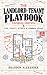 THE LANDLORD–TENANT PLAYBOO...