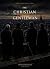 THE CHRISTIAN GENTLEMAN: No...