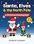 Santa, Elves & the North Po...