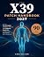 The X39 Patch Handbook 2027...