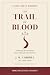 The Trail of Blood (Illustr...