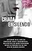 Criada en Silencio: Leccion...
