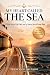 My Heart Called the Sea: A ...