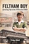 Feltham Boy: Grow...