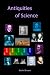 Antiquities of Science