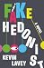 The Fake Hedonist