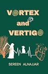 Vortex and Vertigo