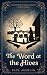 The Word at the Hives: A Co...