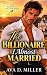 The Billionaire I Almost Ma...
