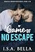 A Game of NO ESCAPE (Beauti...