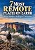 7 MOST REMOTE PLACES ON EAR...