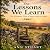The Lessons We Learn: The W...
