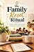 The Family Reset Ritual: Si...