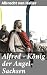 Alfred - König der Angel-Sa...