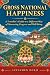 GROSS NATIONAL HAPPINESS: A...