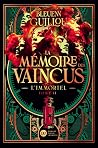 L'Immortel (La mémoire des vaincus, #2)