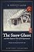 The Snow Ghost: and Other J...
