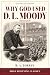 Why God Used D. L. Moody (I...