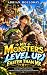 MY MONSTERS LEVEL UP FASTER...