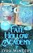 Fate Hollow Academy: Term 2 (Fate Hollow Academy, #2)