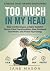 Too Much in My Head: Stop O...