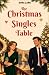 The Christmas Singles Table...