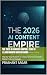 The 2026 AI Content Empire:...