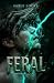 FERAL: MAX HEAT MONSTER ROM...