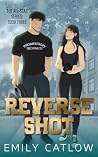 Reverse Shot (The All-Star Series Book 3)