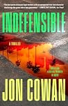 Indefensible: A Thriller