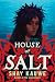 House of Salt