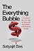 The Everything Bubble: A Gu...