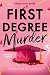 First Degree Murder by Jennifer Pearson