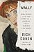 Wally: Egon Schiele and the...